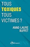 buffet annee 30-40  Tous toxiques, tous victimes ?
