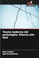 Teoria moderna del portafoglio: Ritorno alle basi 6205317613 Book Cover