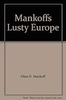 Mankoff's Lusty Europe 0671786636 Book Cover