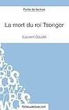 la mort du roi tsongor film  La mort du roi Tsongor de Laurent Gaudé (Fiche de lecture): Analyse complète de l\'oeuvre