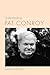 Understanding Pat Conroy (Understanding Contemporary American Literature)