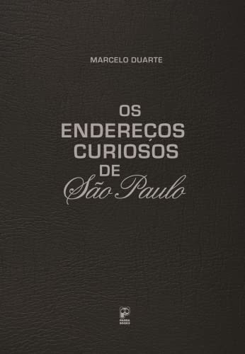 Os endereços curiosos de São Paulo