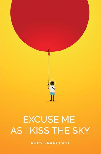 Excuse Me As I Kiss The Sky Button Poetry English Edition Excuse Me As I Kiss The Sky Button Poetry English Edition