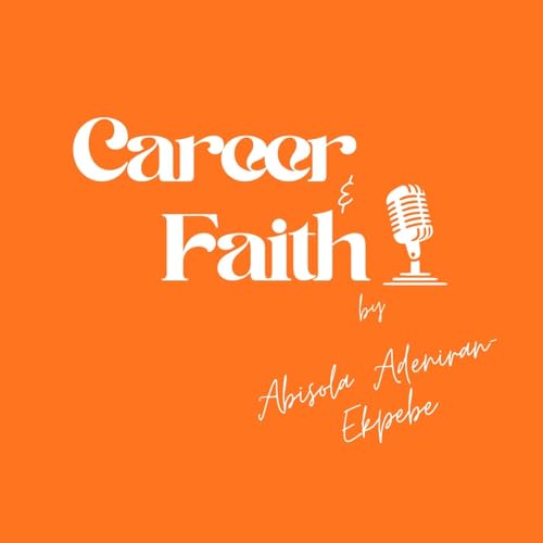 Career and Faith Podcast cover art