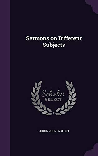 Sermons on Different Subjects 1341831493 Book Cover