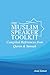 The Muslim Speaker Toolkit: Compiled References from Quran & Sunnah