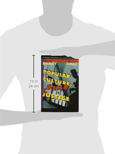 Popular Culture, Crime and Justice