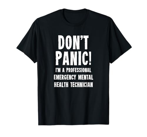Notfalltechniker für psychische Gesundheit T-Shirt
