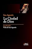 Ciudad de Dios, vida de San Agustín: 1 (BAC SELECCIONES)
