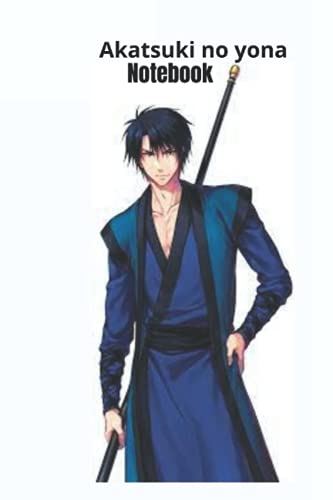 akatsuki no yona notebook: anime notebook ; akatsuki no yona notebook for girls, boys and kids ;gift for anime lovers ,dragons notebook. akatsuki no yona notebook: anime notebook ; akatsuki no yona notebook for girls, boys and kids ;gift for anime lovers ,dragons notebook.