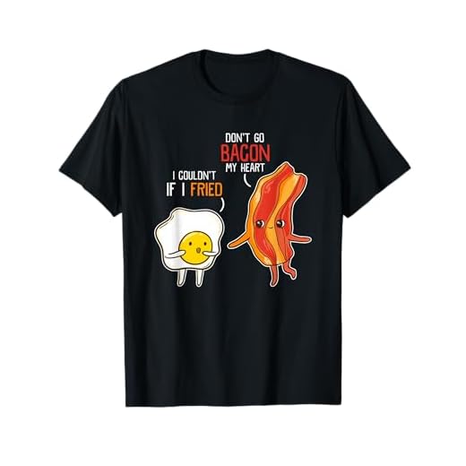 Bacon Egg Pun Breakfast Don't Go Bacon on my Heart Outfit T-Shirt