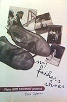 My Father's Shoes New and Selected Poems B000THS4DY Book Cover