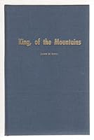 King of the Mountains (Monograph - Pacific Center for Western Historical Studies, No. 5) B0006CLCAY Book Cover