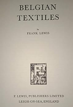 Hardcover Belgian textiles (Survey of world textiles) Book