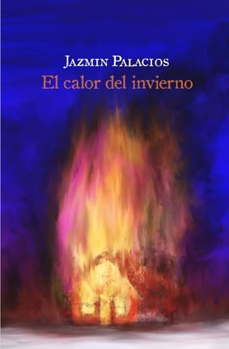 El calor del invierno (Spanish Edition)