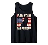Iran Your Gas Price Up US Flag Funny Political Men Women Tank Top