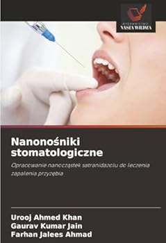 Nanonosniki stomatologiczne (Polish Edition)