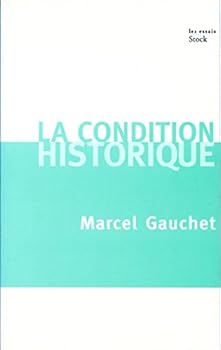 Paperback La condition historique [French] Book