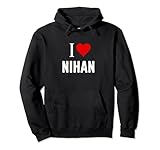 Great I Love Nihan Apparel