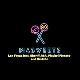 Masweets [Explicit]