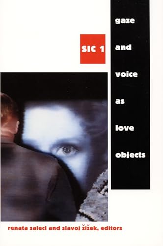 Gaze and Voice As Love Objects (Series: SIC 1)