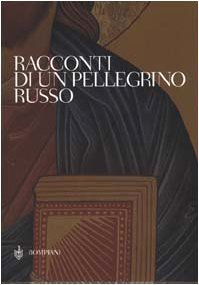 Racconti di un pellegrino russo [Italian] 8845290506 Book Cover
