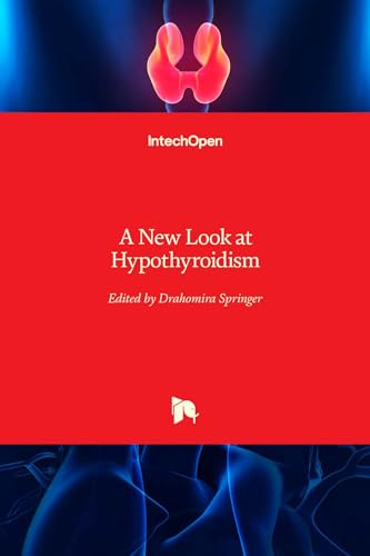 A New Look at Hypothyroidism