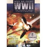 Why We Fight WWII : The Complete Series Uncut Edition : Prelude To War , The Nazi's Strike , Divide and Conquer , The Battle Of Britain , The Battle Of Russia , The Battle Of China , War Comes To America : Box Set : 415 Minutes