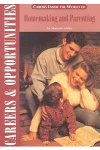 Careers Inside the World of Home/Parenting