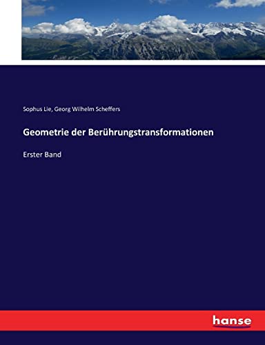 Geometrie der Berührungstransformationen: Erster Band (German Edition)