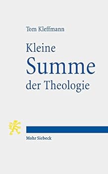 Paperback Kleine Summe Der Theologie: Kleine Summe Der Theologie [German] Book