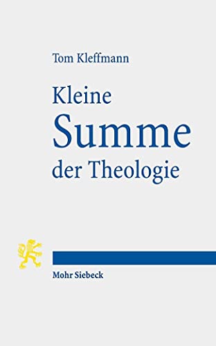 Kleine Summe Der Theologie (German Edition)