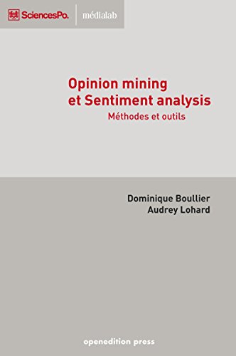 Télécharger Opinion mining et Sentiment analysis: Méthodes et outils PDF Ebook En Ligne