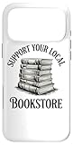 Support Your Local Bookstore Reading Book Author