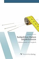 Subjektive Daten objektivieren 3639851226 Book Cover