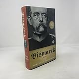 Bismarck: A Life
