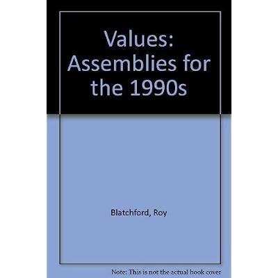 Values: Assemblies for the 1990s