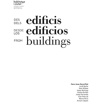 Des dels edificis. Desde los edificios. From buildings