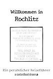  Willkommen in Rochlitz: Ein persönlicher Reiseführer