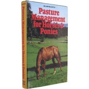 Hardcover Pasture Management for Horses and Ponies Book