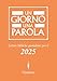 Un Giorno Una Parola. Letture Bibliche Quotidiane Per Il 2025 - 3