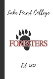 Lake Forest College Notebook: 100 pages, lined notebook
