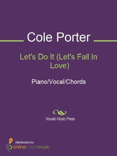 Let S Do It Let S Fall In Love Kindle Edition By Cole Porter Frank Sinatra Louis Armstrong Paul Whiteman Arts Photography Kindle Ebooks Amazon Com