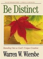 Buy Be Distinct (2 Kings, 2 Chronicles): Standing Out as God's Unique Creation (Be Series) — BookShops.in