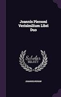 Joannis Piersoni Verisimilium Libri Duo 1354633539 Book Cover