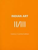 Indian Art II: Inventing/Inverting Traditions