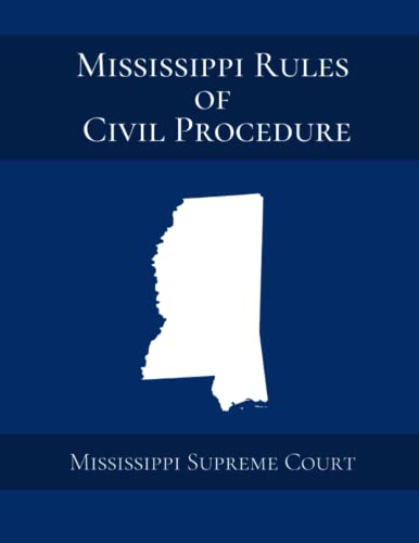 Mississippi Rules of Civil Procedure