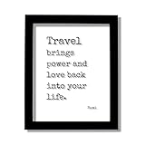 Rumi - Floating Quote - Travel brings power and love back into your life - Sign Frame Traveler Journey Wanderlust Traveling Excursion