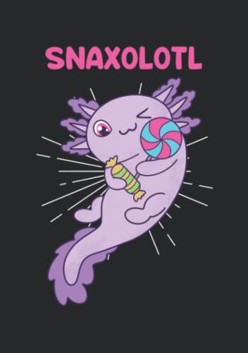 Notizbuch A5 dotted, gepunktet, punktiert mit Softcover Design: Lolli Axolotl Snaxolotl Snackalotl Axolotl: 120 dotted (Punktgitter) DIN A5 Seiten (German Edition)