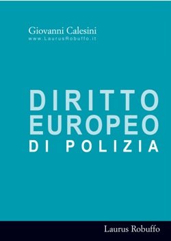Diritto europeo di polizia Diritto europeo di polizia